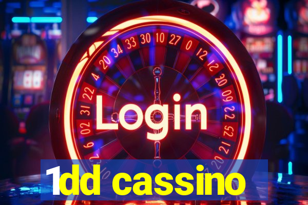 1dd cassino